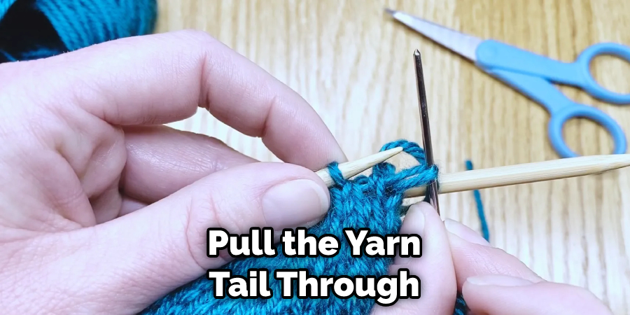 Pull the Yarn Tail Through