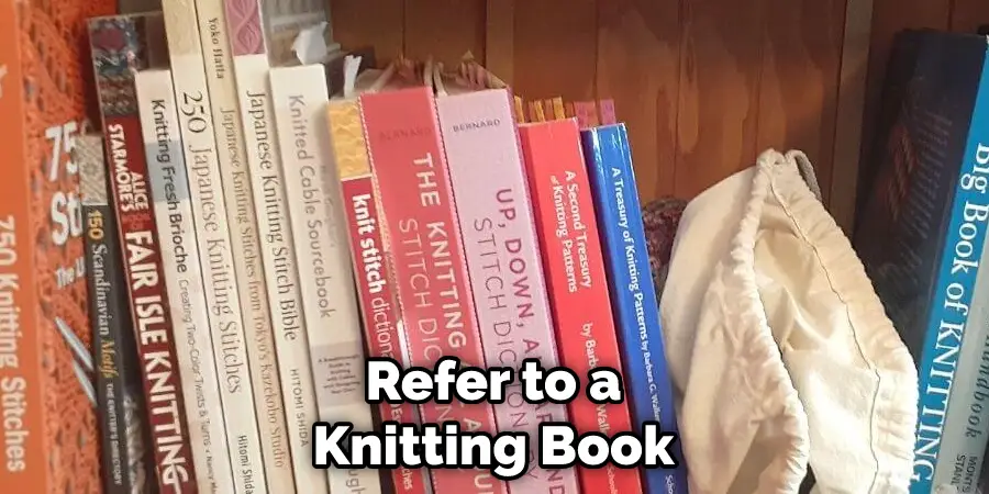 Refer to a Knitting Book