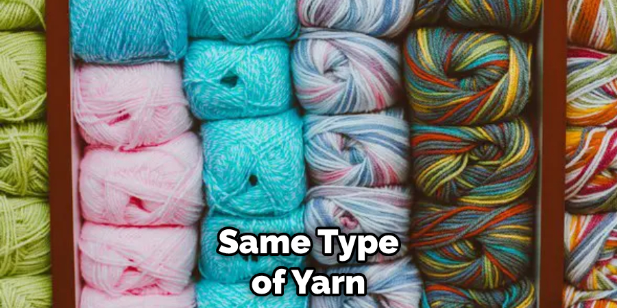 Same Type of Yarn