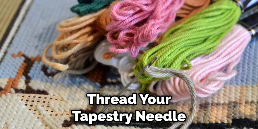Thread Your Tapestry Needle