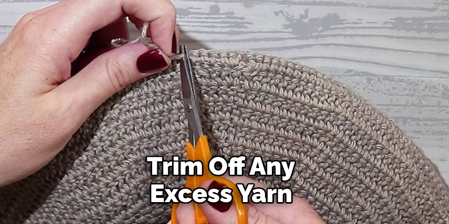  Trim Off Any Excess Yarn