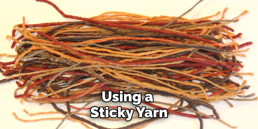 Using a Sticky Yarn
