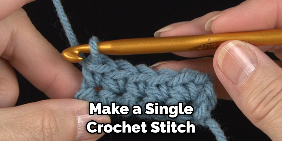 Make a Single Crochet Stitch