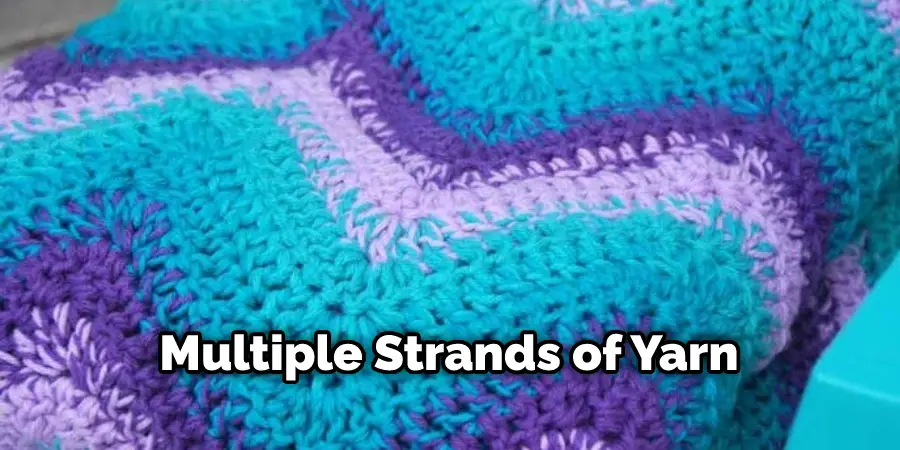 Multiple Strands of Yarn