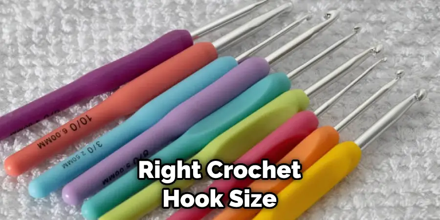 Right Crochet Hook Size