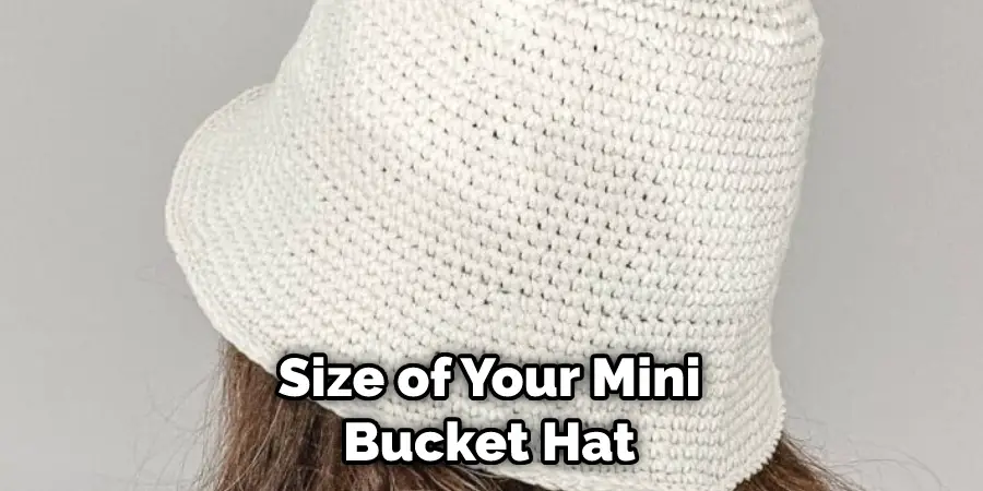 Size of Your Mini Bucket Hat