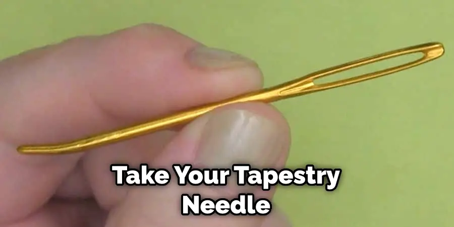 Take Your Tapestry Needle