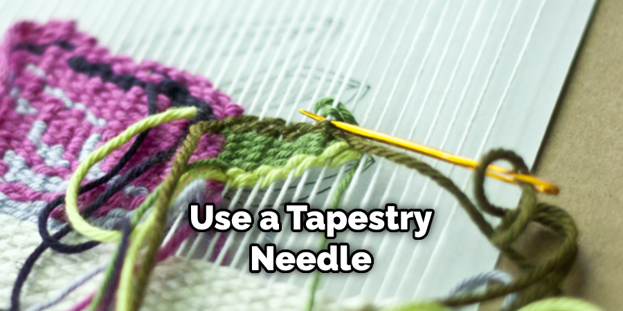 Use a Tapestry Needle