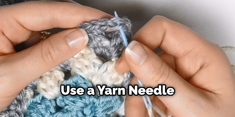 Use a Yarn Needle