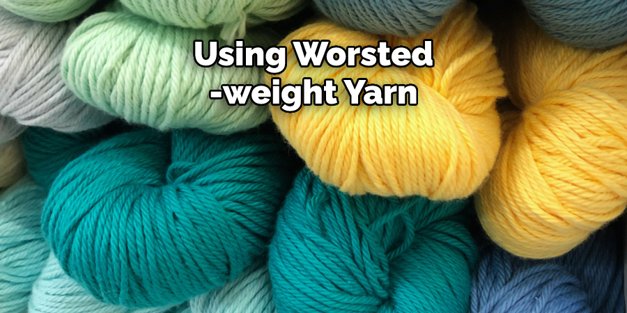 Using Worsted-weight Yarn