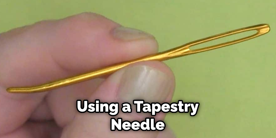 Using a Tapestry Needle