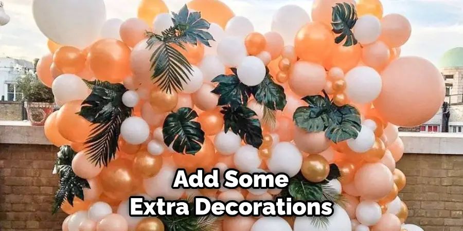 Add Some Extra Decorations