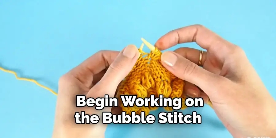  Begin Working on the Bubble Stitch