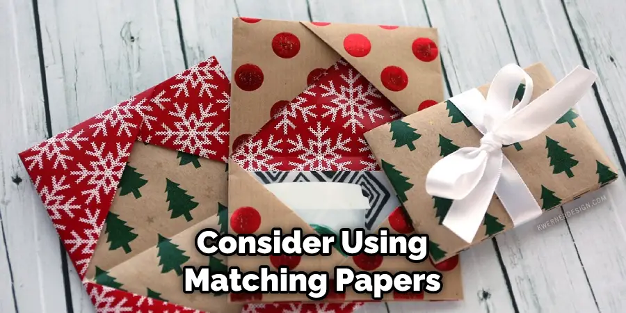 Consider Using Matching Papers