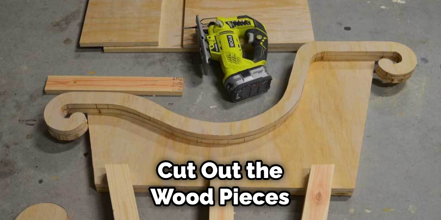 Cut Out the Wood Pieces
