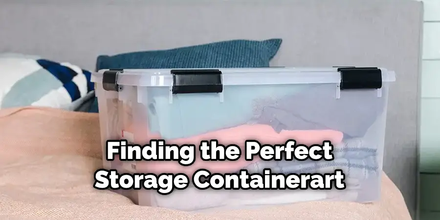 Finding the Perfect Storage Container