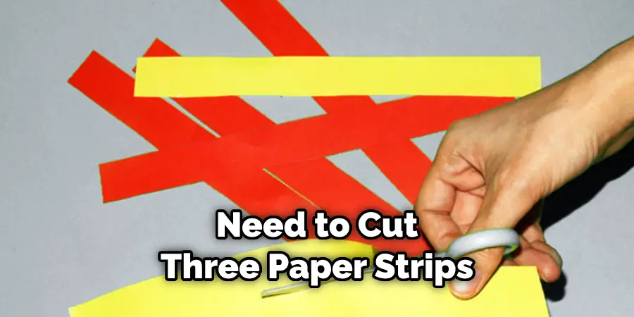 Need to Cut Three Paper Strips