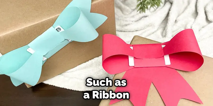 Such as a Ribbon