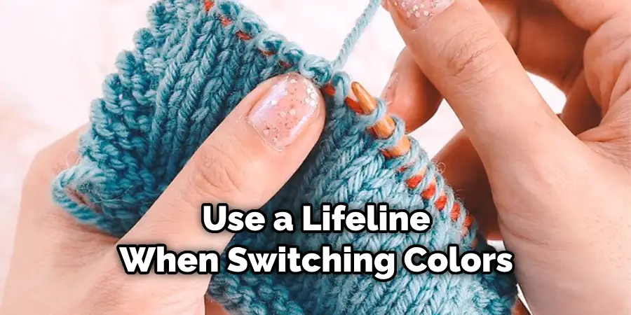 Use a Lifeline When Switching Colors