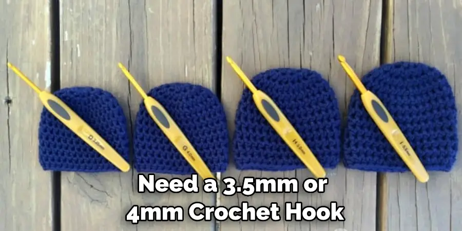 Need a 3.5mm or 4mm Crochet Hook