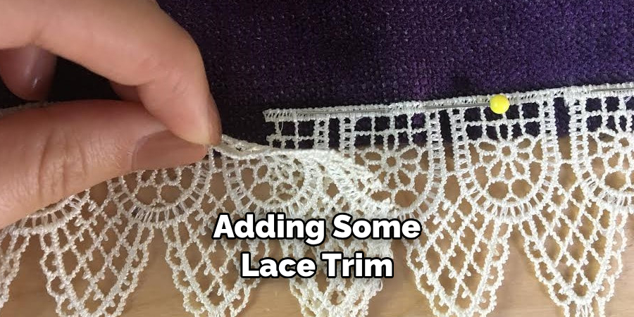 Adding Some Lace Trim