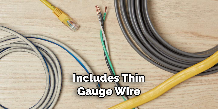 Includes Thin Gauge Wire