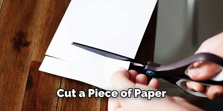 Cut a Piece of Paper