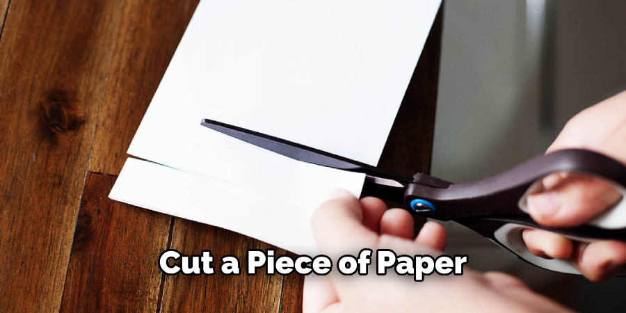 Cut a Piece of Paper