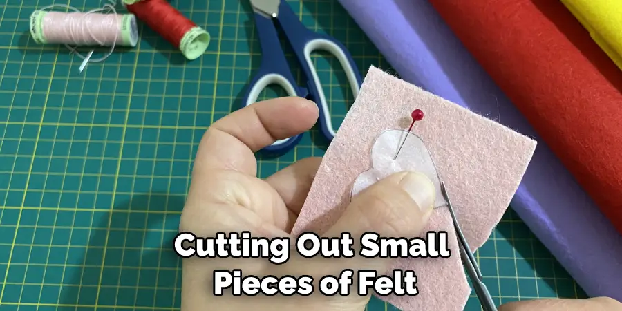 Cutting Out Small Pieces of Felt