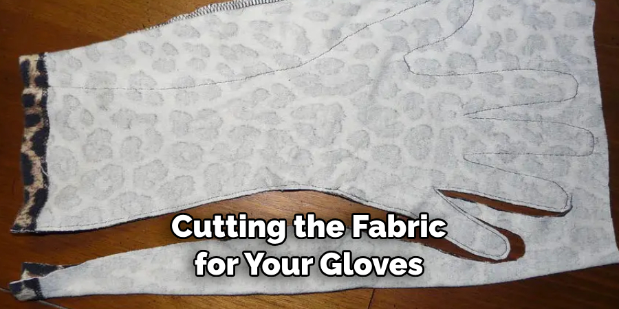 Cutting the Fabric for Your Gloves