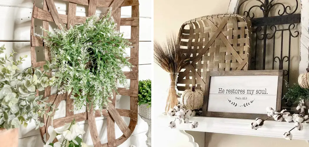 How to Decorate a Tobacco Basket