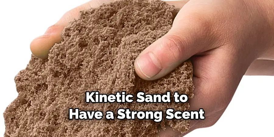 Kinetic Sand to Have a Strong Scent