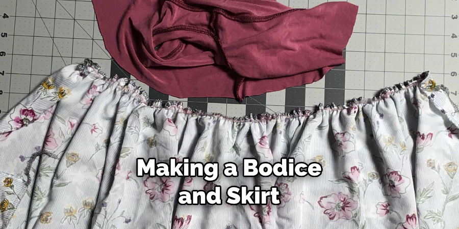 Making a Bodice and Skirt