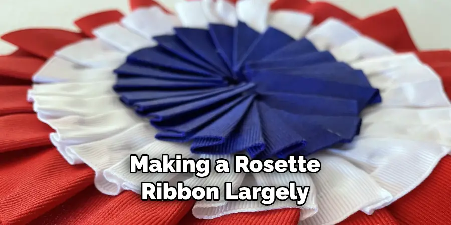 Making a Rosette Ribbon Largely