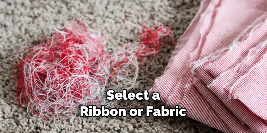 Select a Ribbon or Fabric