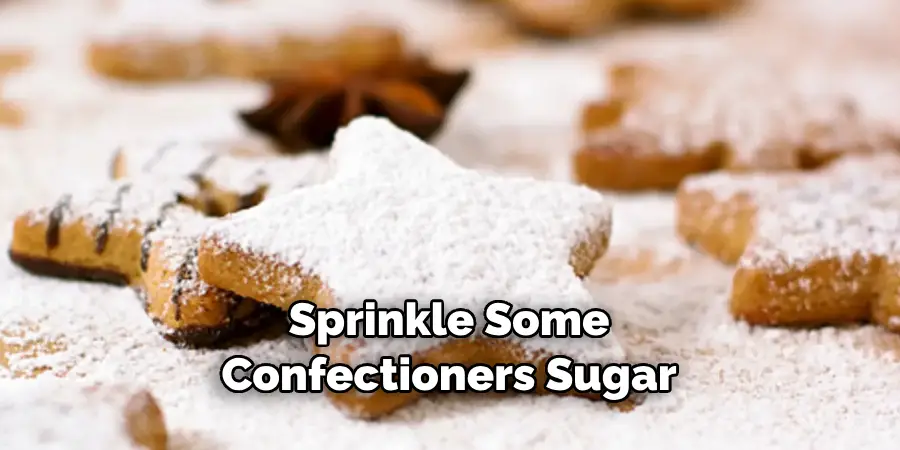 Sprinkle Some Confectioners Sugar