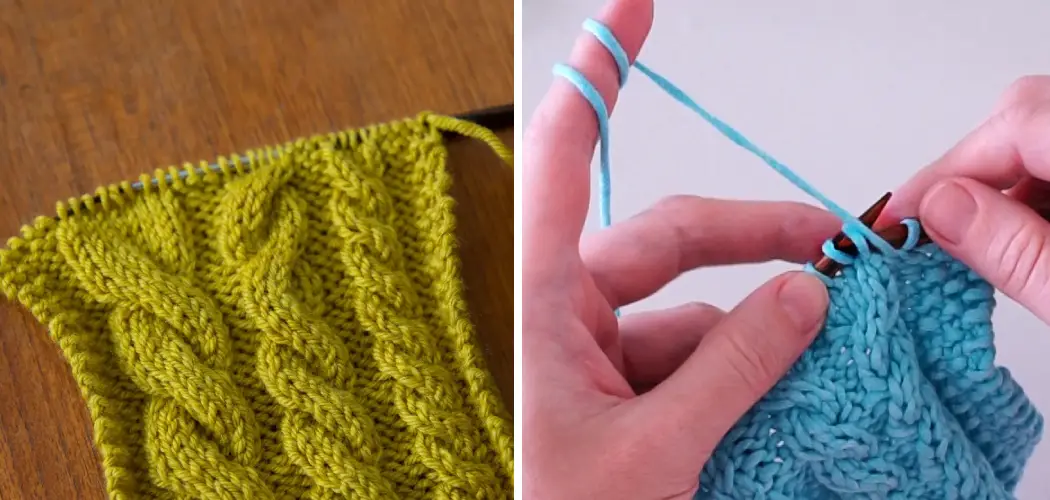 How to Cable Knit without a Cable Needle