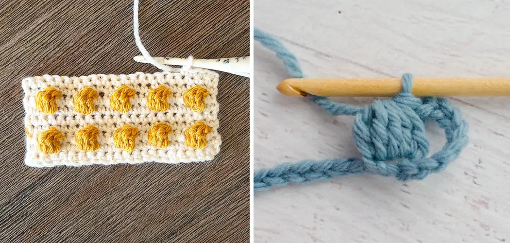 How to Do a Bobble Stitch Crochet