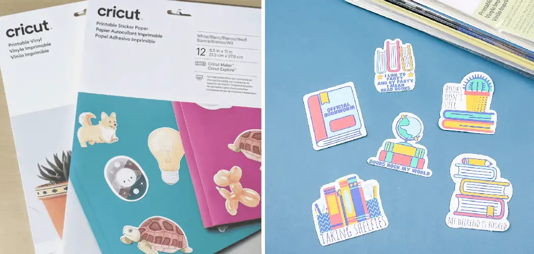 How to Use Cricut Printable Sticker Paper