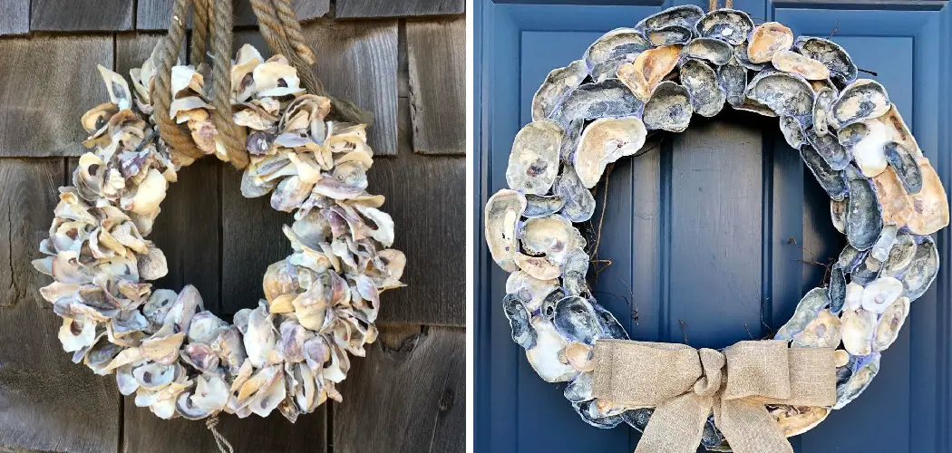 How to Make an Oyster Shell Wreath