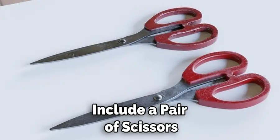 Include a Pair of Scissors