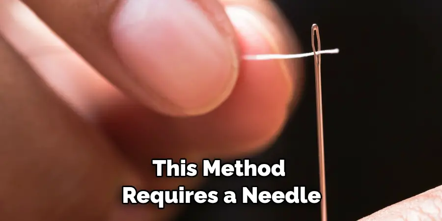 This Method Requires a Needle