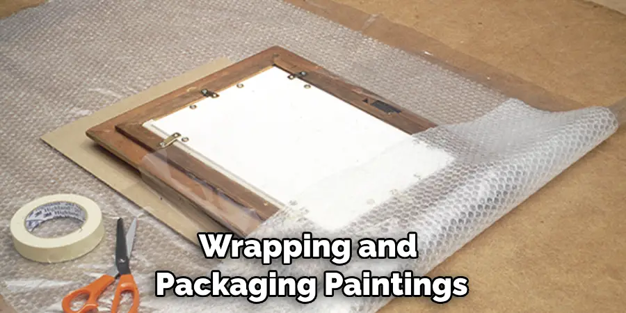 Wrapping and Packaging Paintings