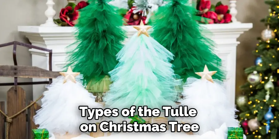 Types of the Tulle on Christmas Tree
