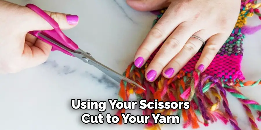 Using Your Scissors to Cut Your Yarn