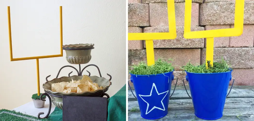 How to Make a Goal Post for Decoration