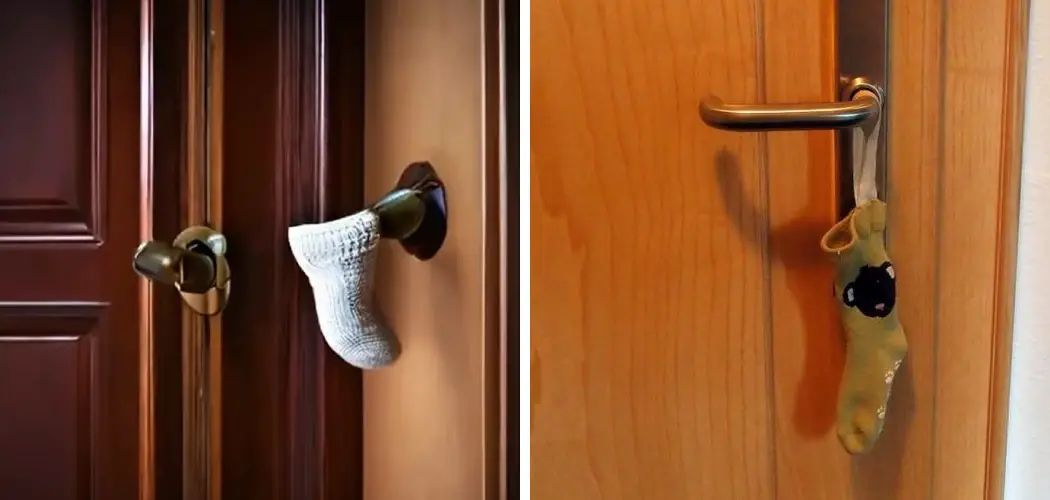 How to Lock a Door With a Sock