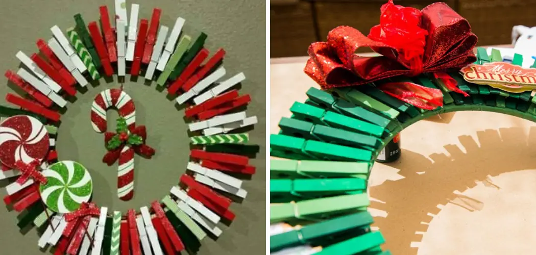 How to Make a Clothespin Wreath